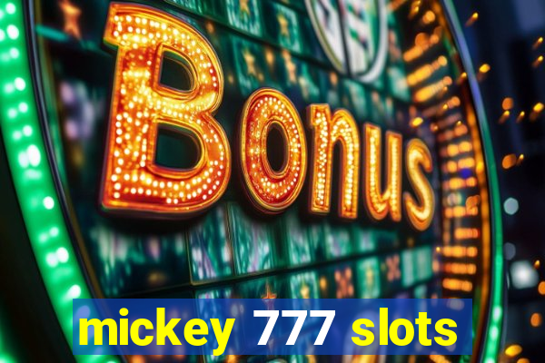 mickey 777 slots